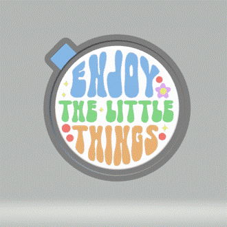 Enjoy the Little Things Silicone Mold Housing STL File - The Crafts and Glitter Shop