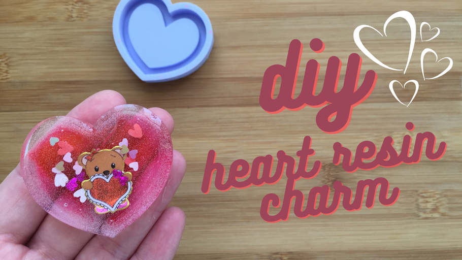 DIY: Heart resin charm Tutorial