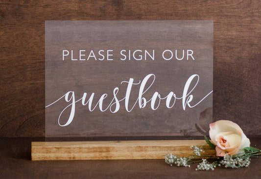 Please Sign Our Guestbook Engraved Clear Acrylic Sign - for weddings, parties and events
