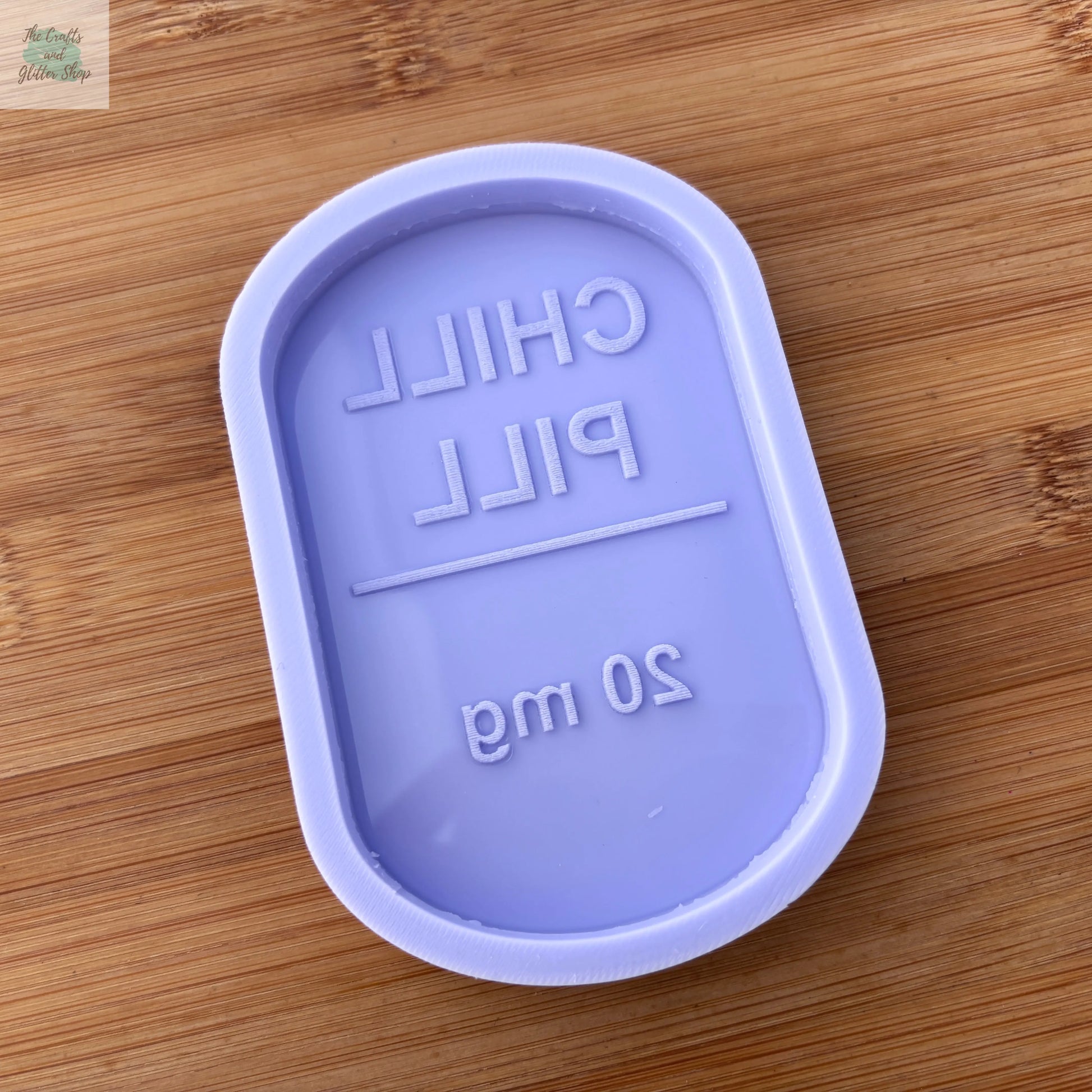 10 cm Chill Pill Silicone Mold - The Crafts and Glitter Shop