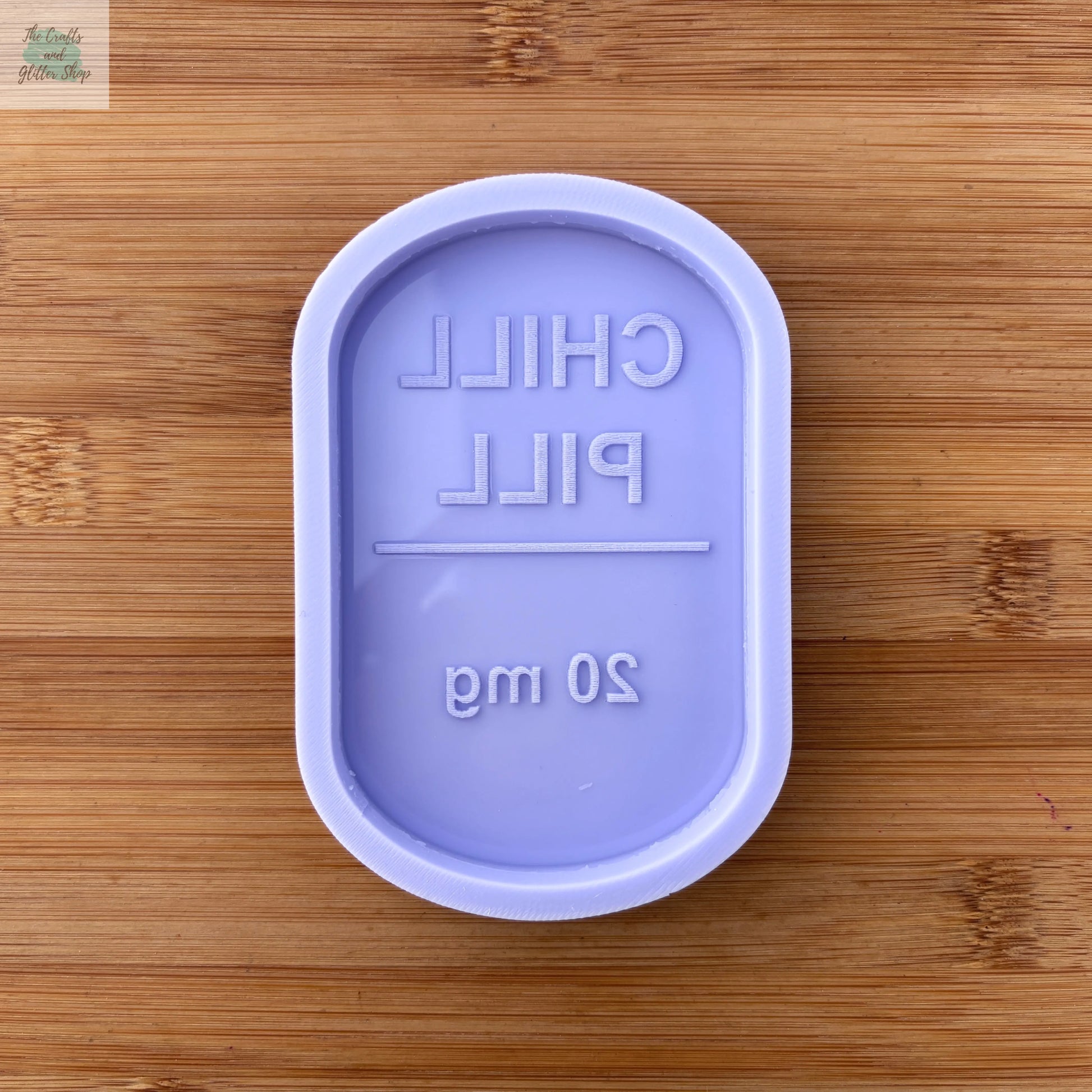 10 cm Chill Pill Silicone Mold - The Crafts and Glitter Shop
