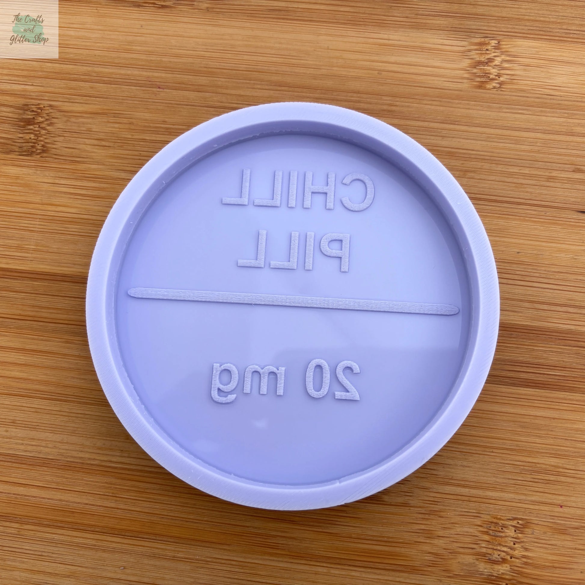 10 cm Chill Pill Silicone Mold - The Crafts and Glitter Shop