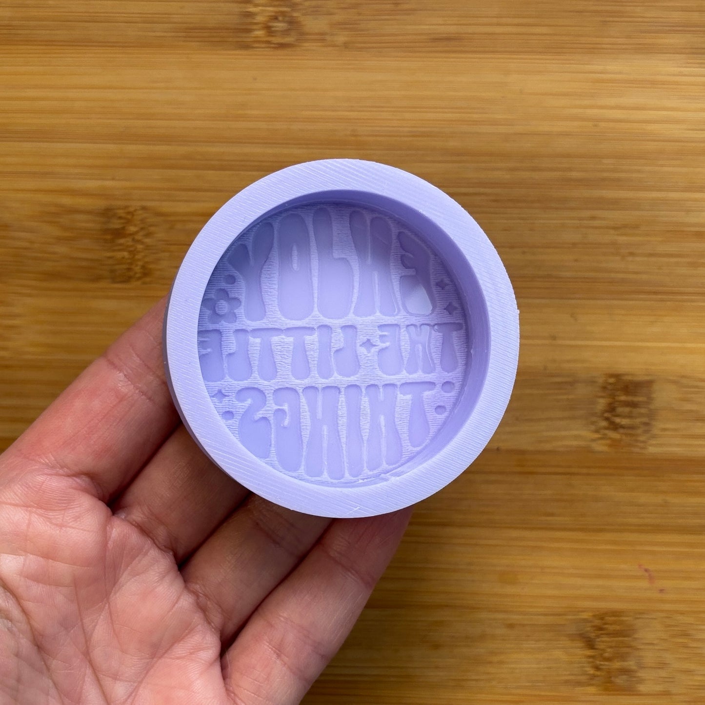 Enjoy the Little Things Silicone Mold