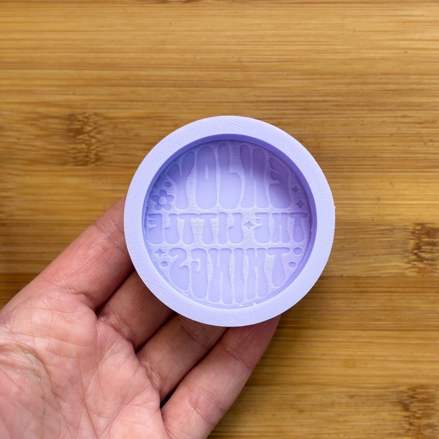 Enjoy the Little Things Silicone Mold