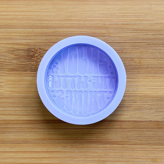 Enjoy the Little Things Silicone Mold