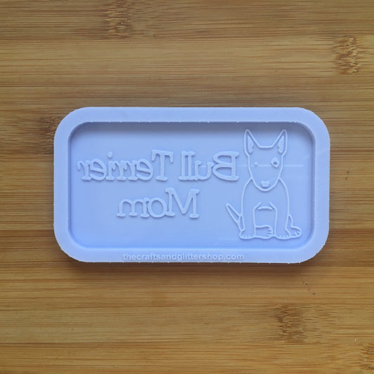 Bull Terrier Mom Silicone Mold - The Crafts and Glitter Shop