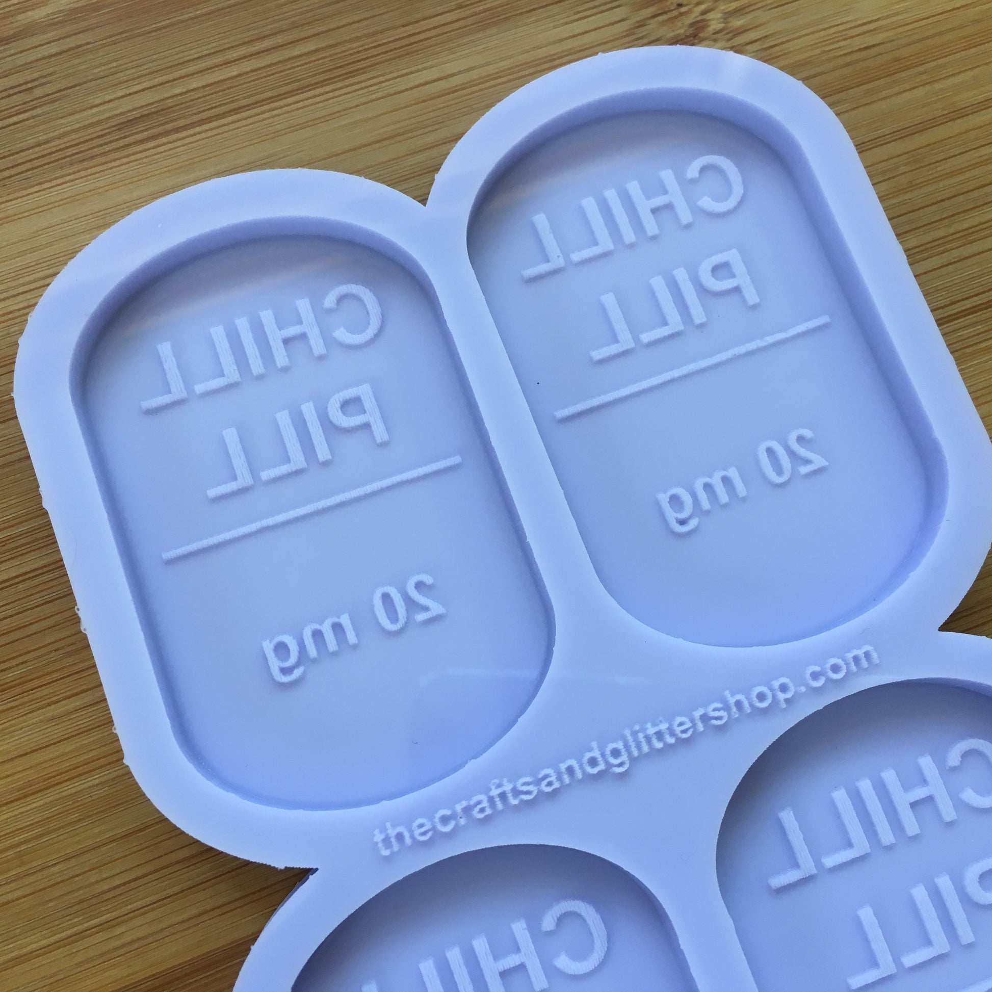Chill Pill Silicone Mold - The Crafts and Glitter Shop