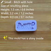 Load image into Gallery viewer, Bitch Silicone Mold, Food Safe Silicone Rubber Mould