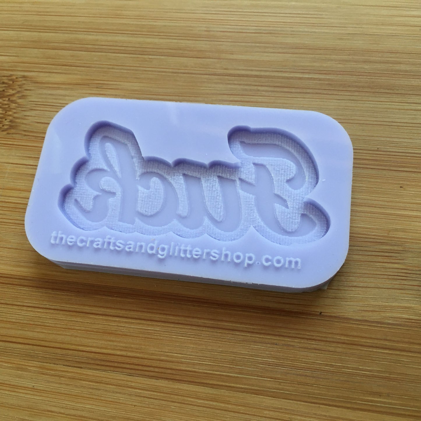 Fuck Silicone Mold, Food Safe Silicone Rubber Mould - The Crafts and Glitter Shop