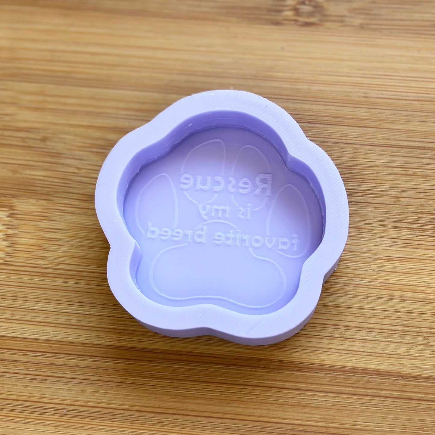 Rescue is my Favorite Breed Silicone Mold