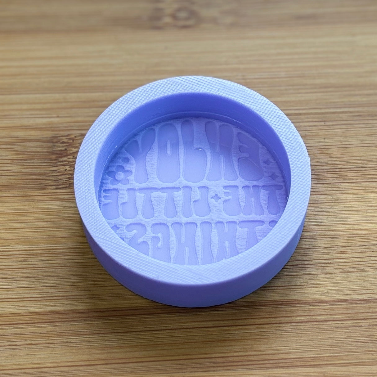 Enjoy the Little Things Silicone Mold