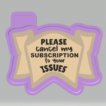 Issues Subscription Silicone Mold Housing STL File