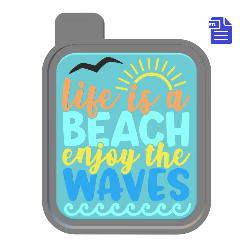 Life is a Beach Silicone Mold Housing STL File - FREE SAMPLE