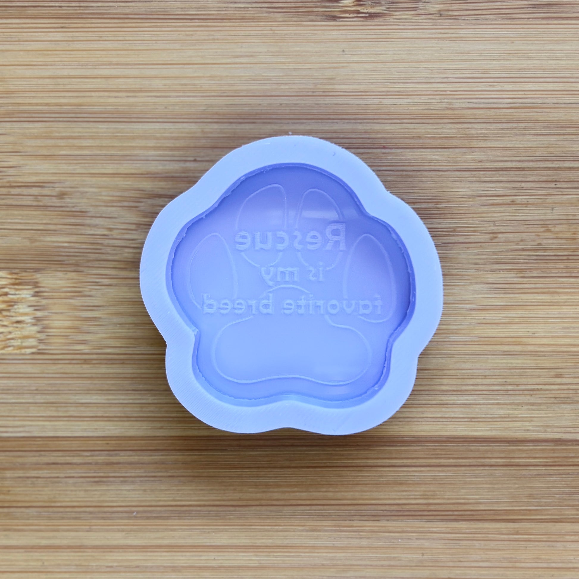 Rescue is my Favorite Breed Silicone Mold