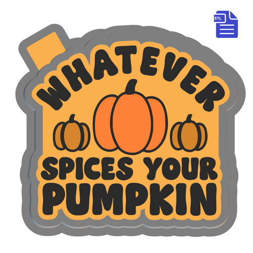 Whatever Spices Your Pumpkin Silicone Mold Housing STL File