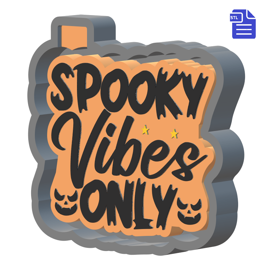Spooky Vibes Only Silicone Mold Housing STL File - The Crafts and Glitter Shop