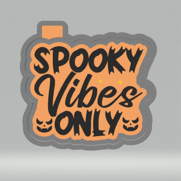 Spooky Vibes Only Silicone Mold Housing STL File - The Crafts and Glitter Shop