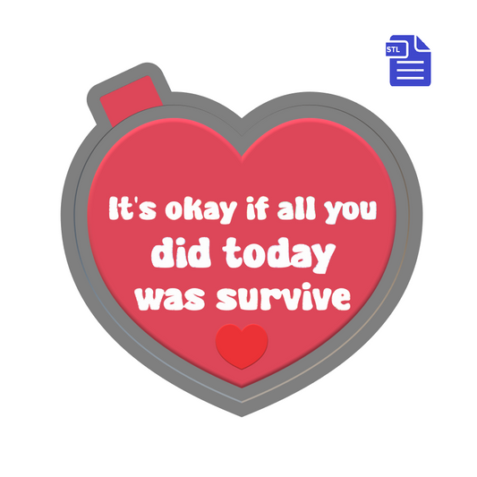 it's okay Silicone Mold Housing STL File - The Crafts and Glitter Shop