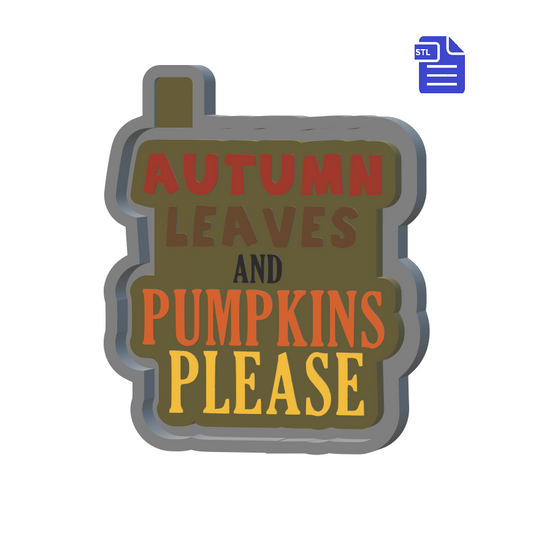 Autumn Leaves and Pumpkins Please Silicone Mold Housing STL File - The Crafts and Glitter Shop