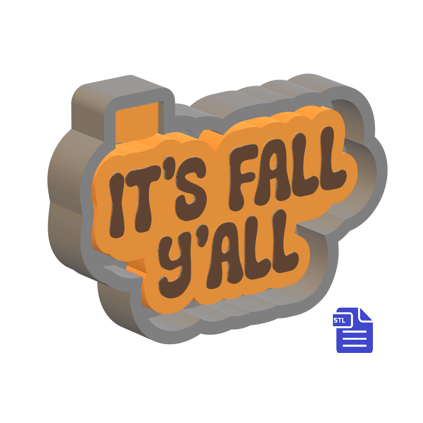 It's Fall Y'all Silicone Mold Housing STL File - The Crafts and Glitter Shop