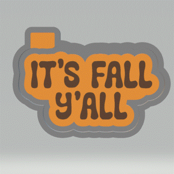 It's Fall Y'all Silicone Mold Housing STL File - The Crafts and Glitter Shop