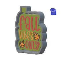 Load image into Gallery viewer, Fall Vibes Only Silicone Mold Housing STL File