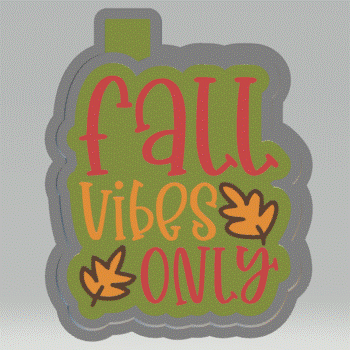 Fall Vibes Only Silicone Mold Housing STL File - The Crafts and Glitter Shop