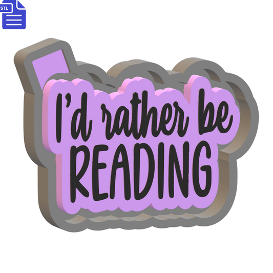 I'd Rather be Reading Silicone Mold Housing STL File - The Crafts and Glitter Shop
