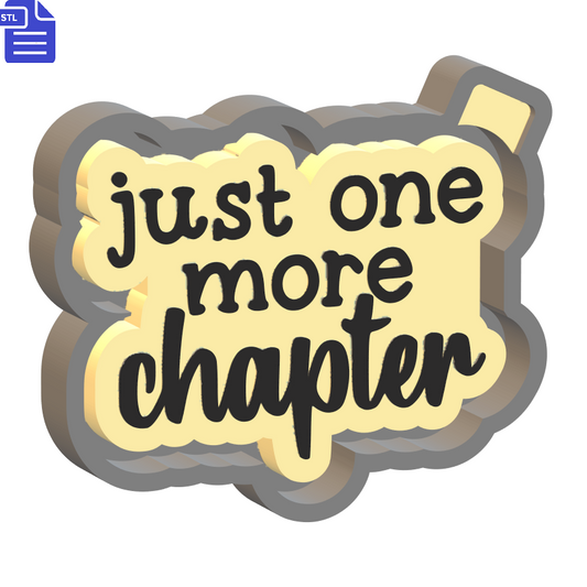 Just One More Chapter Silicone Mold Housing STL File - The Crafts and Glitter Shop
