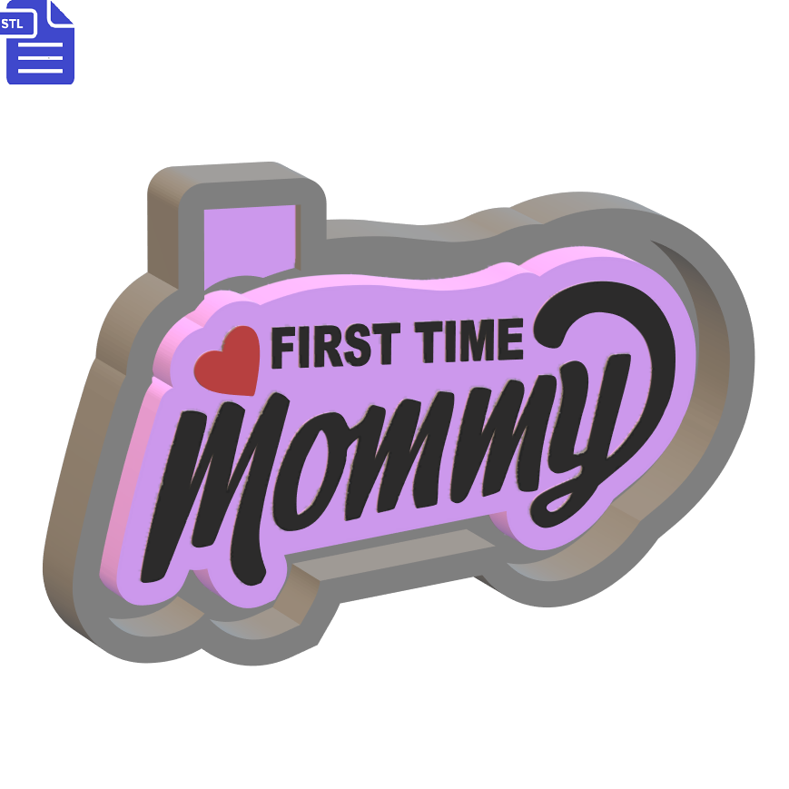 First Time Mommy Mold Housing STL File