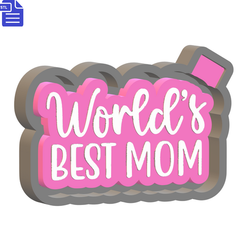 World's Best Mom Mold Housing STL File