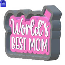 Load image into Gallery viewer, World&#39;s Best Mom Mold Housing STL File