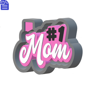 No 1 Mom Mold Housing STL File