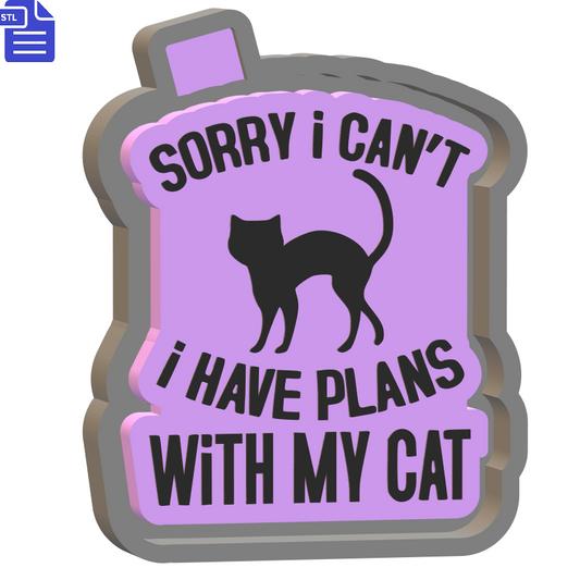 I Have Plans with my Cat Silicone Mold Housing STL File - The Crafts and Glitter Shop
