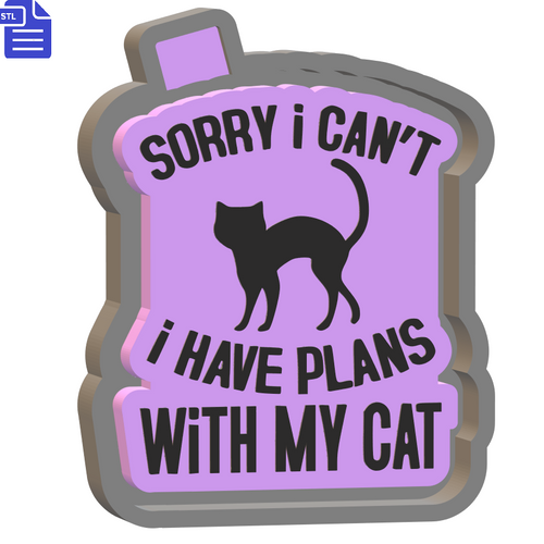 I Have Plans with my Cat Silicone Mold Housing STL File