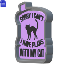 Load image into Gallery viewer, I Have Plans with my Cat Silicone Mold Housing STL File