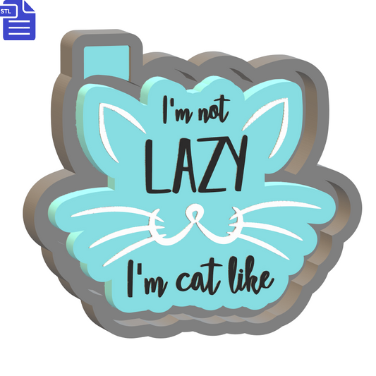 I'm Not Lazy Silicone Mold Housing STL File - The Crafts and Glitter Shop