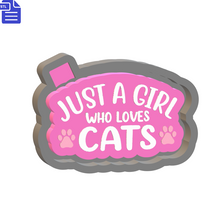 Load image into Gallery viewer, Just a Girl who Loves Cats Silicone Mold Housing STL File