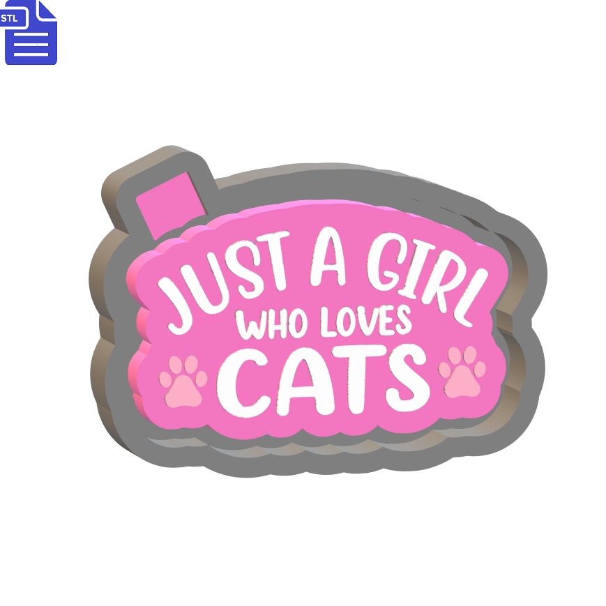 Just a Girl who Loves Cats Silicone Mold Housing STL File