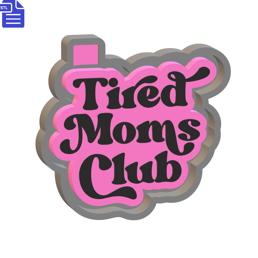 Tired Moms Club Silicone Mold Housing STL File