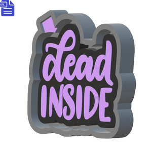 Dead Inside Silicone Mold Housing STL File