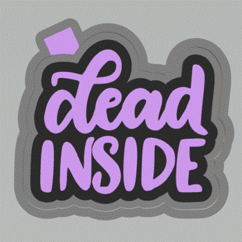 Dead Inside Silicone Mold Housing STL File - The Crafts and Glitter Shop