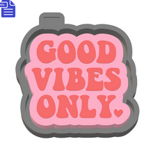 Load image into Gallery viewer, Good Vibes Silicone Mold Housing STL File