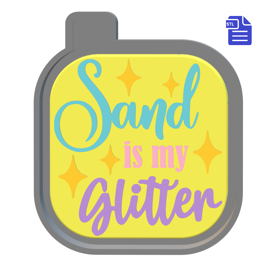 Sand is my Glitter Silicone Mold Housing STL File