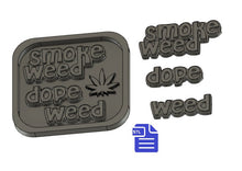 Load image into Gallery viewer, Weed STL File - for 3D printing - FILE ONLY - also includes tray option for silicone mold making - diy freshies mold